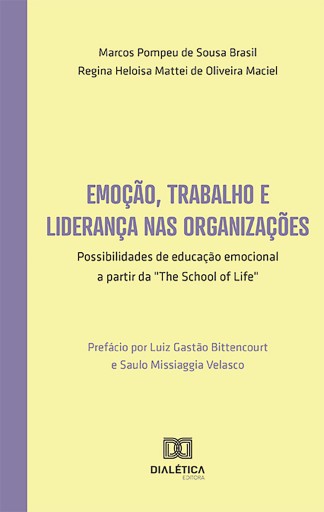 Portada del libro «Emoção, trabalho e liderança nas organizações», de Marcos Pompeu de Sousa Brasil, Regina Heloisa Mattei de Oliveira Maciel