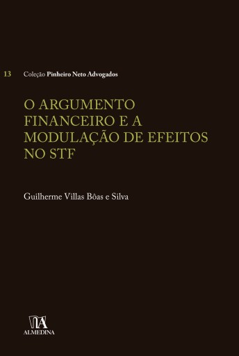 O Argumento Financeiro e a Modulação de Efeitos no STF