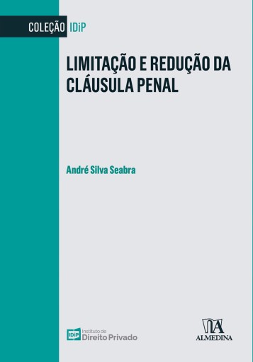 Limitação e Redução da Cláusula Penal