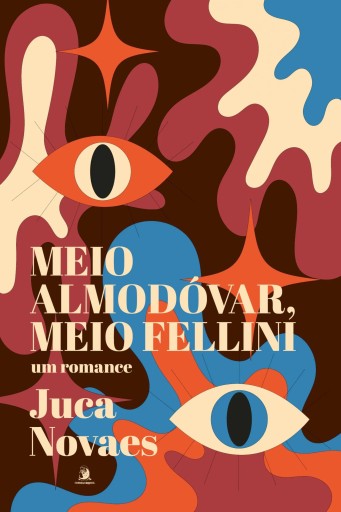 MEIO ALMODÓVAR, MEIO FELLINI