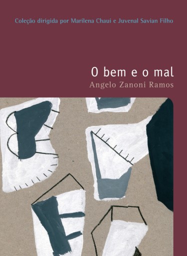 Portada del libro «O bem e o mal», de Angelo Zanoni Ramos