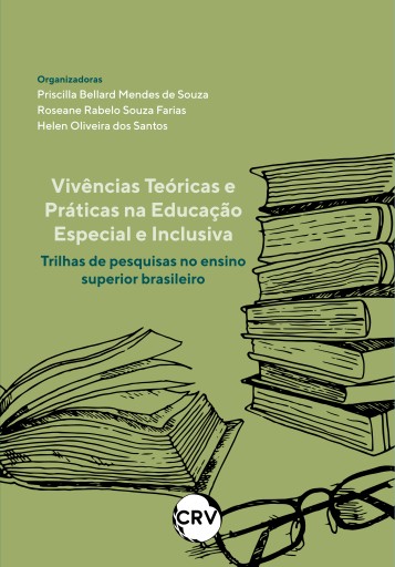 Vivências teóricas e práticas na educação especial e inclusiva