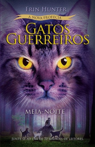 Gatos Guerreiros (A nova profecia) - Meia-noite