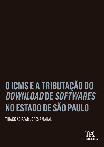 O ICMS e a Tributação do Download de Softwares no Estado de São Paulo