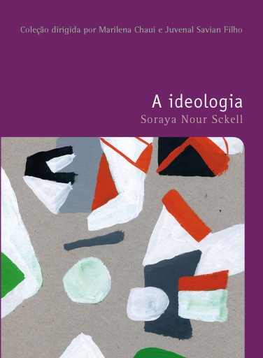 Portada del libro «A ideologia», de Soraya Nour Sckell