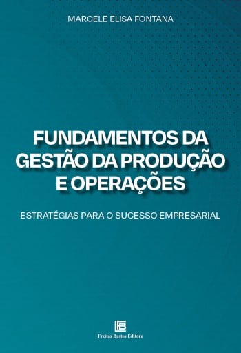 Fundamentos da Gestão da Produção e Operações