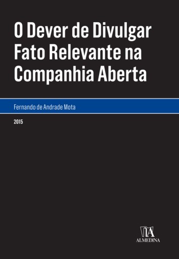 O Dever de Divulgar Fato Relevante na Companhia Aberta