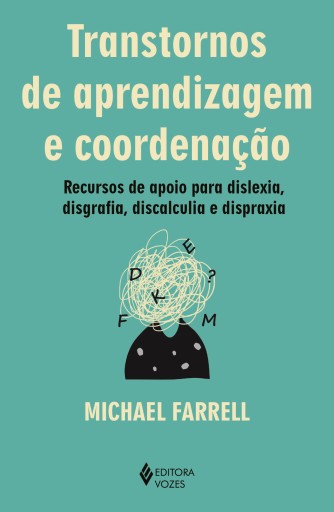 Transtornos de aprendizagem e coordenação