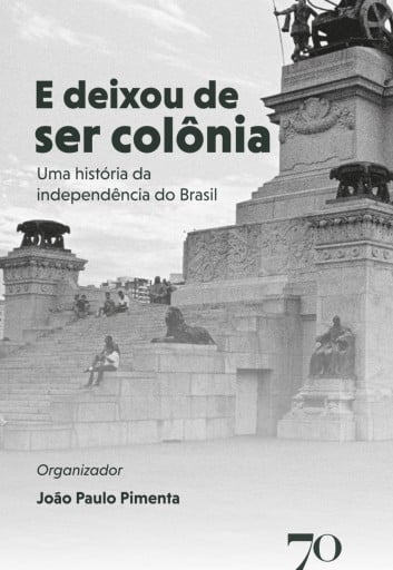 E Deixou de Ser Colônia