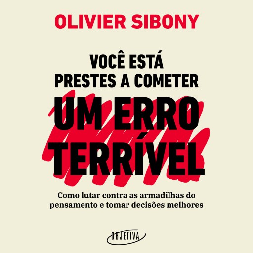 Você está prestes a cometer um erro terrível