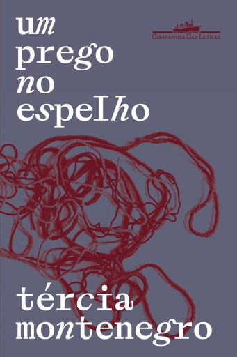 Portada del libro «Um prego no espelho», de Tércia Montenegro