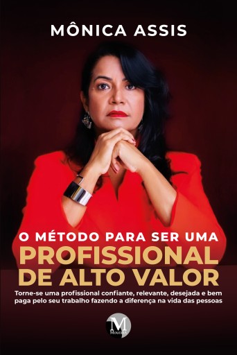 O método para ser uma profissional de alto valor