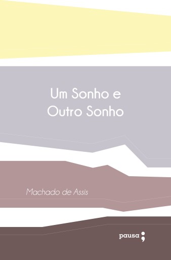 Portada del libro «Um sonho e outro sonho», de Machado de Assis