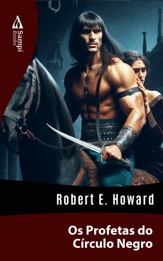 Portada del libro «Os Profetas do Círculo Negro», de Robert E. Howard