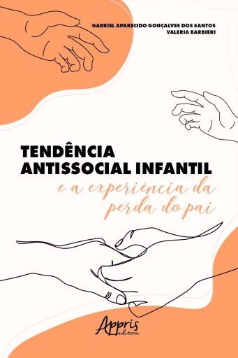 Tendência Antissocial Infantil e a Experiência da Perda do Pai