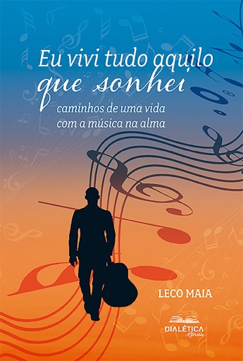 Eu vivi tudo aquilo que sonhei