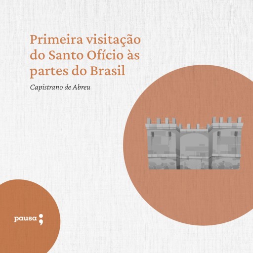 Primeira visitação do Santo Ofício às partes do Brasil