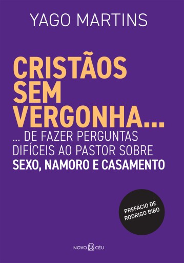 Cristãos sem vergonha...