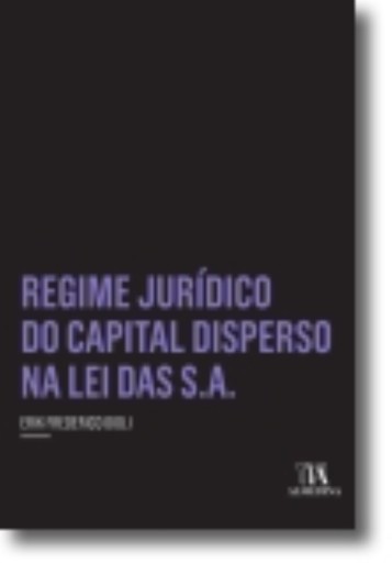 Regime Jurídico do Capital Disperso na Lei das S.A.