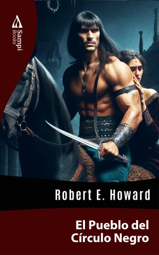 Portada del libro «El Pueblo del Círculo Negro», de Robert E. Howard