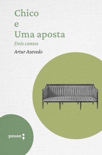 Portada del libro «Chico e Uma aposta - dois contos», de Artur de Azevedo