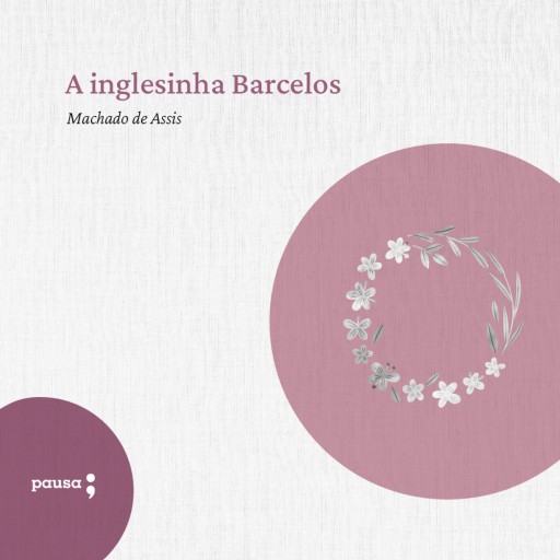 Portada del audiolibro «A inglesinha Barcelos», de Machado de Assis