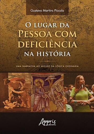 O lugar da pessoa com deficiência na história: uma narrativa ao avesso da lógica ordinária
