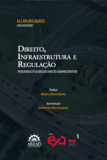 DIREITO, INFRAESTRUTURA E REGULAÇÃO