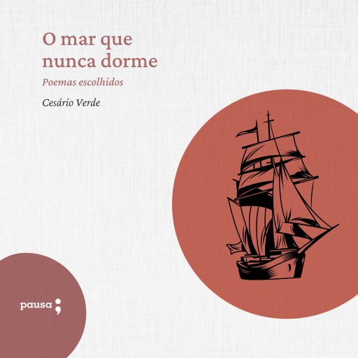 O mar que nunca dorme - poemas escolhidos