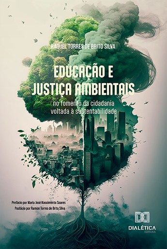 Educação e Justiça Ambientais no fomento da cidadania voltada à sustentabilidade