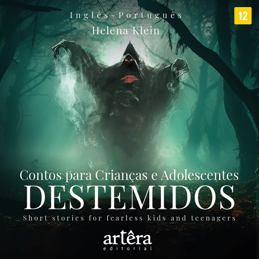 Contos para crianças e adolescentes destemidos = Short stories for fearless kids and teenagers