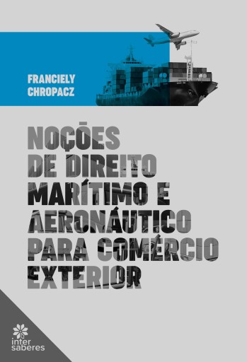 Noções de Direito Marítimo e Aeronáutico para Comércio Exterior