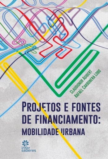 Projetos e fontes de financiamento: