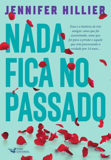 Portada del libro «Nada fica no passado», de Jennifer Hillier Hillier Hillier