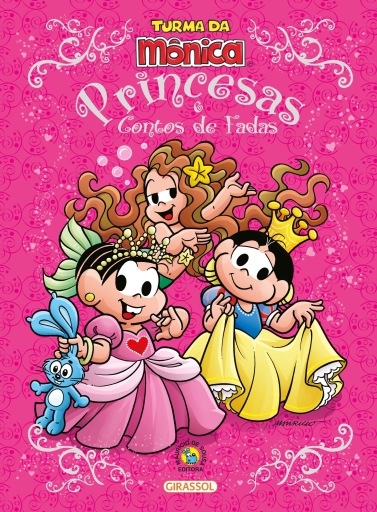 Turma da Mônica - Princesas e Contos de Fadas