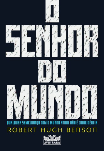 Portada del libro «O senhor do mundo», de Robert Hugh Benson Benson