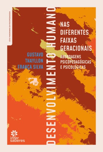 Desenvolvimento humano nas diferentes faixas geracionais: