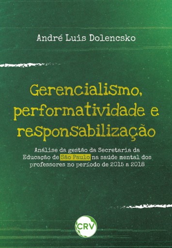 Gerencialismo, performatividade e responsabilização