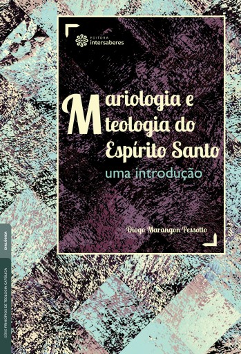 Mariologia e teologia do Espírito Santo: