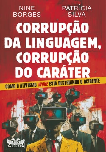 Corrupção da linguagem, corrupção do caráter
