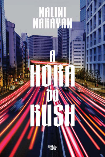Portada del libro «A hora do rush», de Nalini Narayan
