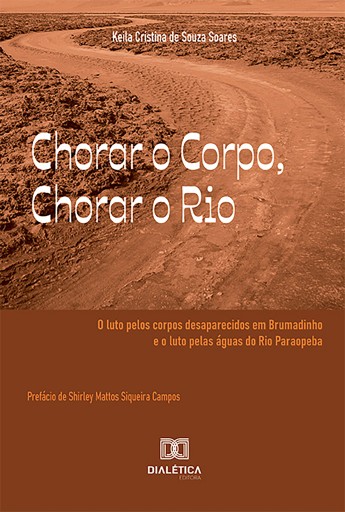 Chorar o Corpo, Chorar o Rio