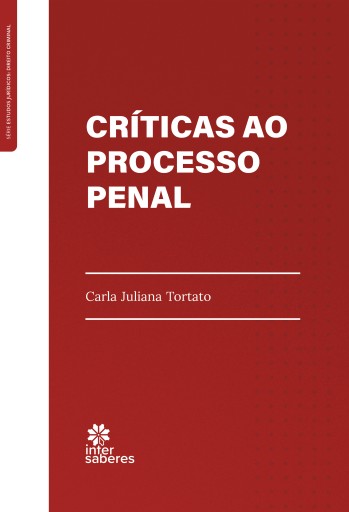 Críticas ao Processo Penal