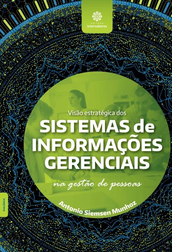 Visão estratégica dos sistemas de informações gerenciais na gestão de pessoas