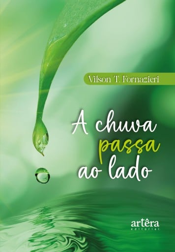 A Chuva Passa ao Lado