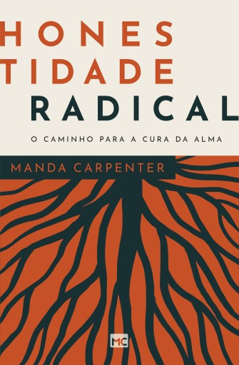 Portada del libro «Honestidade radical», de Manda Carpenter