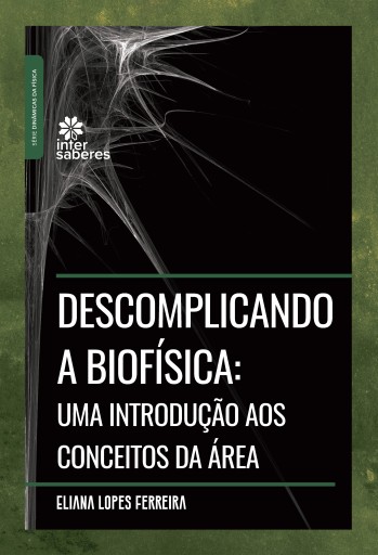 Descomplicando a biofísica: