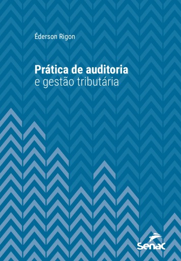 Prática de auditoria e gestão tributária