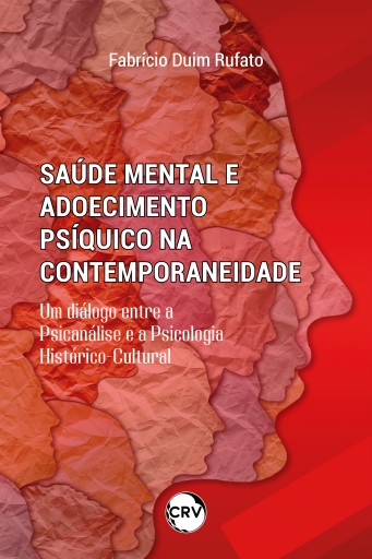 Saúde mental e adoecimento psíquico na contemporaneidade