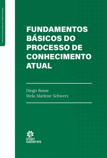 Fundamentos básicos do processo de conhecimento atual